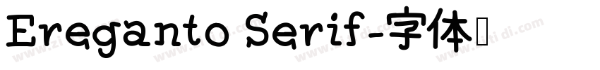 Ereganto Serif字体转换